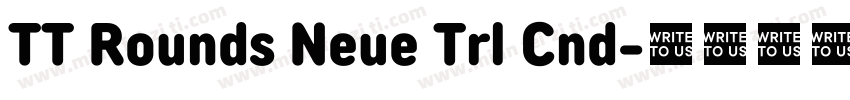 TT Rounds Neue Trl Cnd字体转换